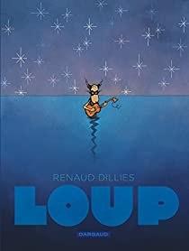 Loup, Renaud Dillies… ma BD de la semaine !!