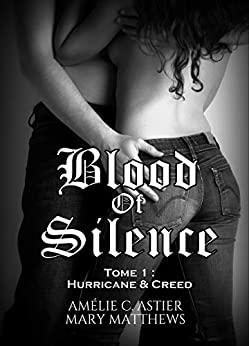 Mon avis sur Hurricane & Creed, le 1er tome de la saga Blood of Silence d'Amélie C Astier et Mary Matthews