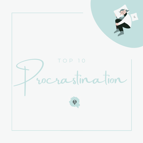 Le Top 10 spécial procrastination