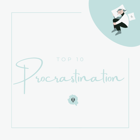 Le Top 10 spécial procrastination Le Top 10 spécial procrastination