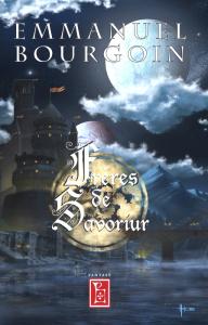 Frères de Savoriur d’Emmanuel Bourgoin