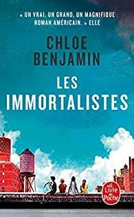 Les Immortalistes, Chloe Benjamin… coup de coeur & objectif pal du mois !