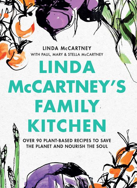 Un nouveau livre de recettes signé par la famille McCartney !