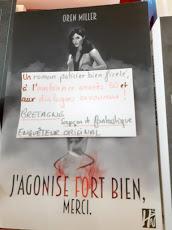 J’agonise fort bien, merci !