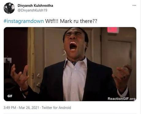 Un utilisateur a été tellement frustré par la panne d'Instagram qu'il a tweeté `` Mark ru there '', au point d'appeler le PDG de Facebook, Mark Zuckerberg.  Le 19 mars, il y a exactement une semaine, la fierté et les joies de Zuckerberg ont disparu.