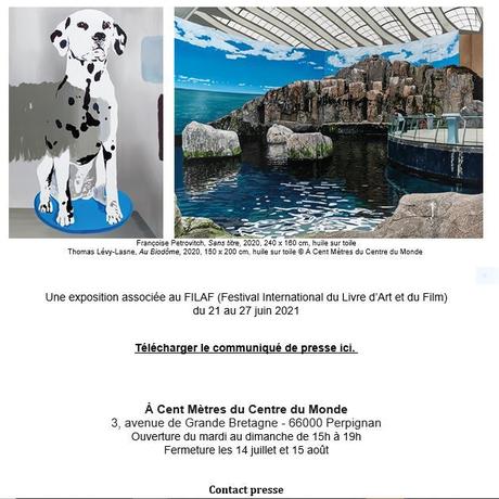 Centre d’Art  » A Cent Mètres du Centre du Monde « -50 Peintres contemporains 20 Juin au 15 Septembre 2021 – Perpignan –