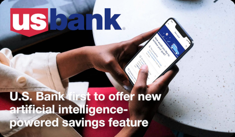 U.S. Bank – AI powered savings