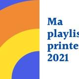 playlist-printemps-2021