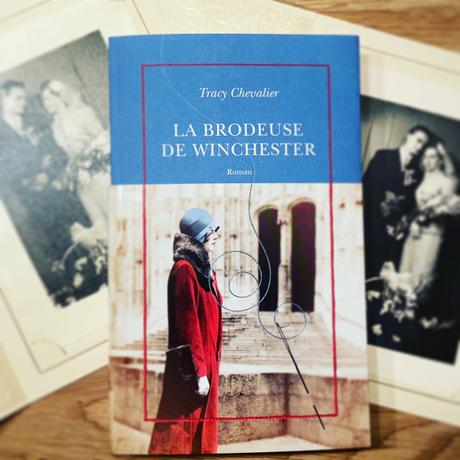 J’ai lu: La brodeuse de Winchester de Tracy Chevalier