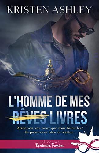 Mon avis sur L'homme de mes livres de Kristen Ashley