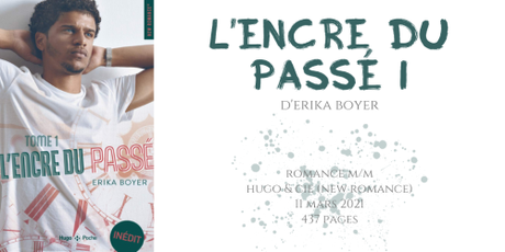 L’encre du passé #1 • Erika Boyer