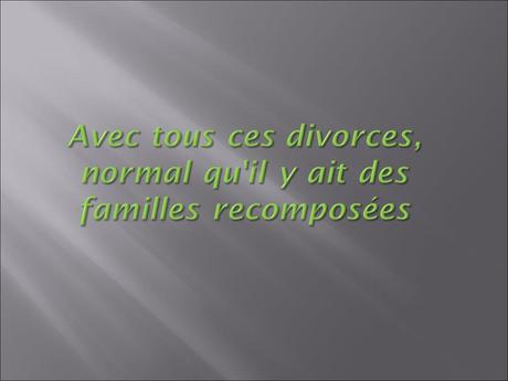 Divers - Familles recomposées