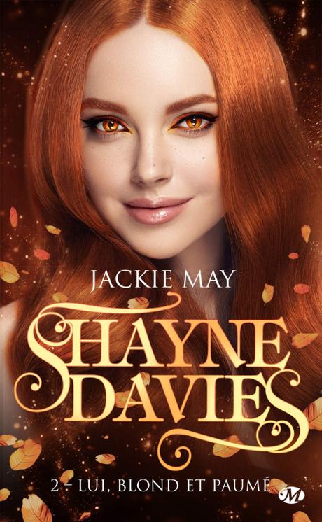'Shayne Davies, tome 1 : Moi, rousse et fauchée'de Jackie May