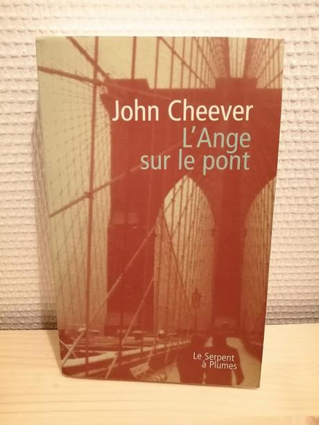 L'ange sur le pont  - John Cheever