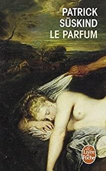 Le Parfum, Patrick Süskind… en mars je lis des livres prêtés !