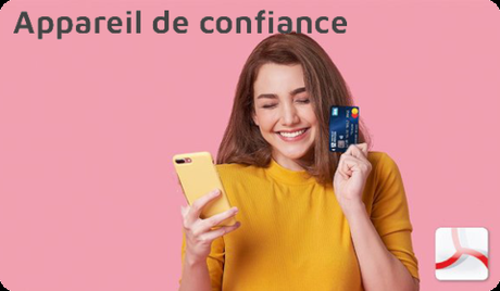 CMB – Appareil mobile de confiance Arkéa – Appareil mobile de confiance