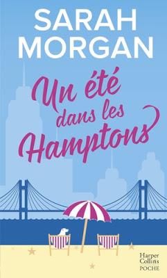 Un été dans les Hamptons - Clair de lune à Manhattan - Série From New York with love de Sarah Morgan ♥ ♥ ♥
