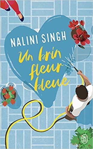Mon avis sur Un brin fleur bleue de Nalini Singh