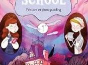 ROYAL SPECIAL SCHOOL Tome Frissons plum-pudding Yaël Hassan Nancy Guilbert