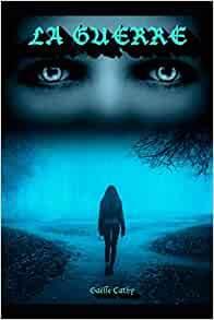 La Guerre de Gaëlle Cathy