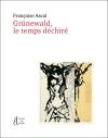 Françoise Ascal  Grünewald  le temps déchiré