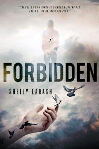 Forbidden, Sheily Larash