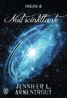 Origine #3 Nuit scintillante de Jennifer L Armetrout