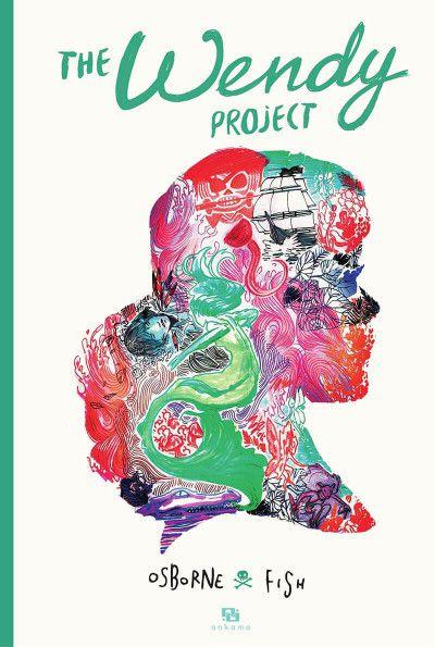 The Wendy Project. Osborne & Fish – 2019 (BD)