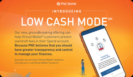 PNC Bank – Low Cash Mode