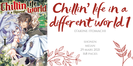 Chillin’ life in a different world #1 • Akine Itomachi
