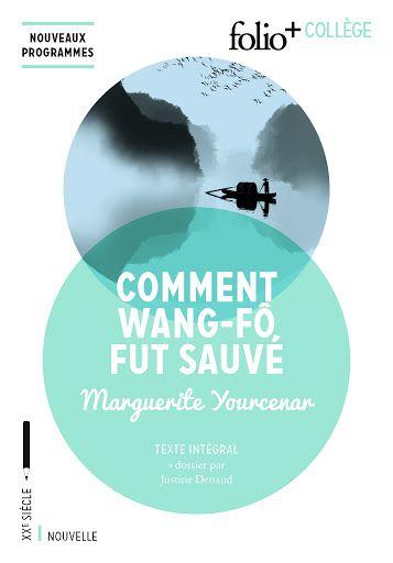 Comment Wang-Fô fut sauvé de Marguerite YOURCENAR