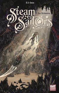 Steam sailors #2. Les alchimistes de E. S. Green