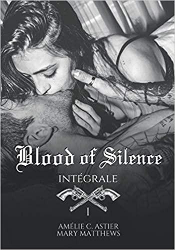 Mon avis sur Blood of Silence - Liam d'Amélie C Astier & Mary Matthews