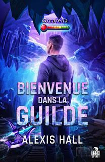Bienvenue dans la guilde de Alexis Hall