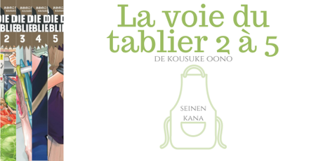 La voie du tablier #2 à #5 • Kousuke Oono
