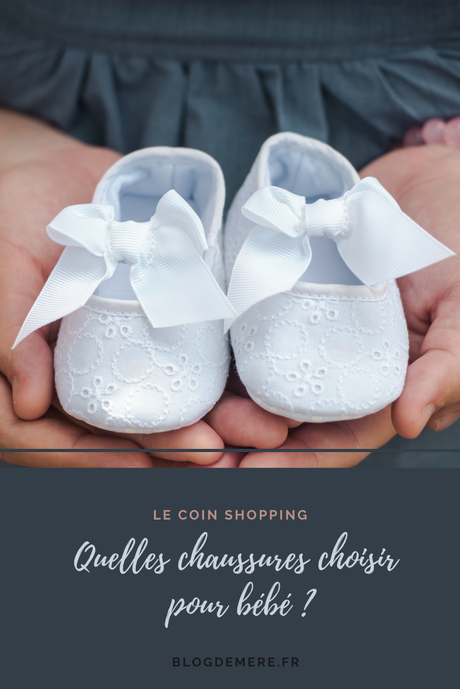 Quelles chaussures choisir pour bébé ?