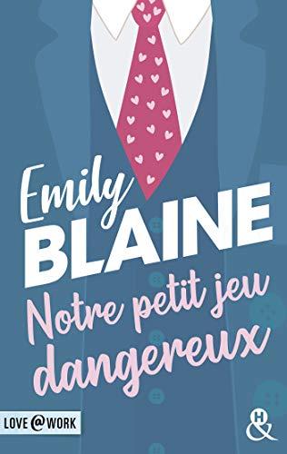 A vos agendas : Découvrez Notre petit jeu dangereux d'Emily Blaine