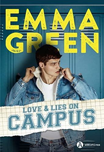 'Love & lies of campus' de Emma Green