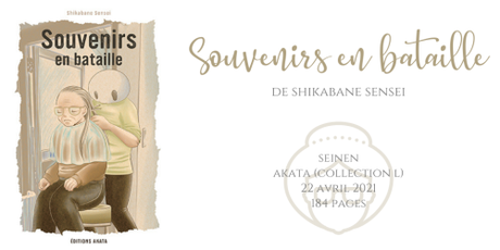 Souvenirs en bataille • Shikabane Sensei