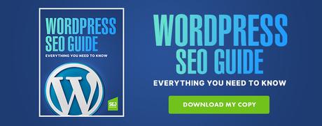 Guide de référencement WordPress: tout ce que vous devez savoir [Ebook]