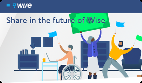 Share in the future of Wise