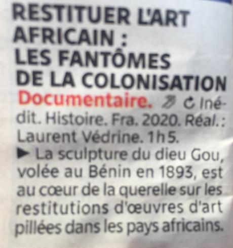 Ce soir  sur France 5 – le Dieu Gou – à propos des restitutions  » Restituer l’art Africain  » -à 22h40