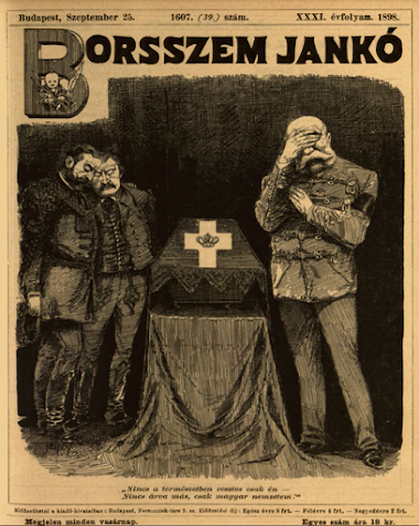 Presse hongroise : le désespoir de l'empereur François-Joseph dans le Borsszem Jankó du 25 septembre 1898