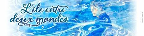 L’île entre deux mondes #1 • Asuka Ishii