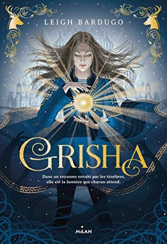 Grisha / L’intégrale • Leigh Bardugo