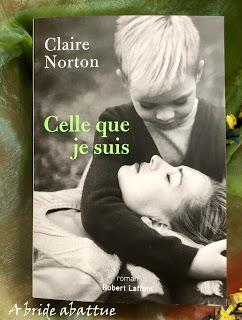 Celle que je suis de Claire Norton