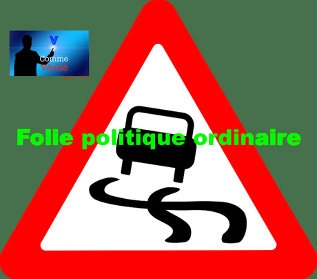 Folie politique ordinaire