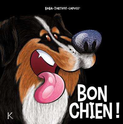 Bon chien ! Tome 2 la BD à son pépère
