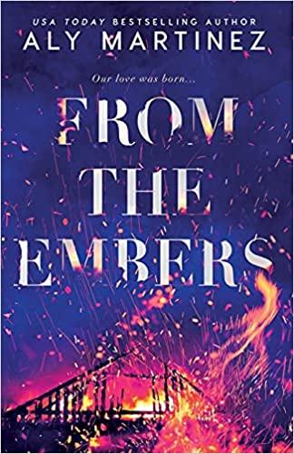 Mon avis sur le poignant From the embers d'Aly Martinez
