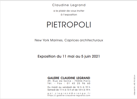 Galerie Claudine Legrand  exposition « Pietropoli » 11 Mai au 5 Juin 2021